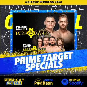 One Fall: Prime Target specials