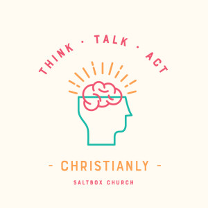 Talk Christianly, Part 2