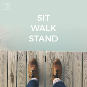 Sit Walk Stand | Walk