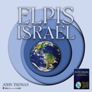 Elpis Israel Part #1 Ch #2: A book by Dr John Thomas in (read by Brother Paul Cresswell)