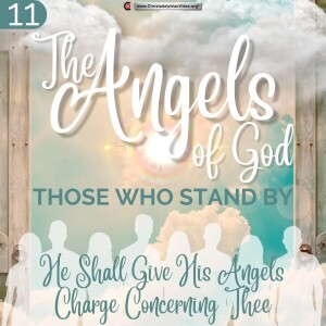 G0- The Angels of God: Those that stand by #11 ’He shall give his Anges charge concerning thee’ Ron Cowie’