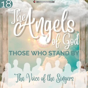G0- The Angels of God: Those that stand by #18 ’The Voice of the Singers’