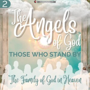 G0- The Angels of God - Those that stand by  #2 ’The Family of God in Heaven’ (RonCowie)