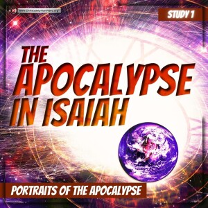 The Apocalypse in Isaiah #1 Portraits of the apocalypse - (Carl parry)