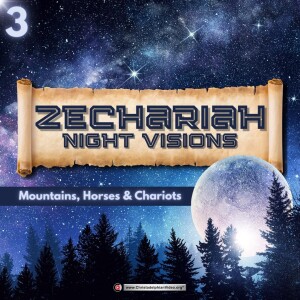 Zecharia’s Night Visions #3 Mountains, Horses and Chariots - (Darryl Rose)