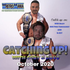 WretroMania : Catching Up with Coby and Dave - October 2020