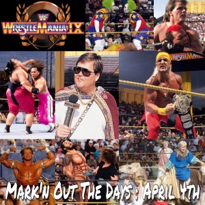 Mark'n Out The Days : April 4th - WrestleMania IX