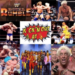 Kick’n Out At 2: With a Tear in My Eye-The GOAT Rumble 1992