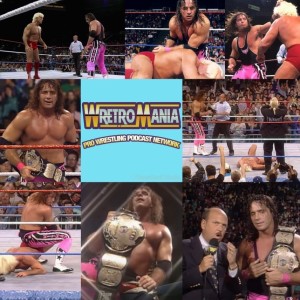 Hart Marks : Bret Hart vs Ric Flair - WWF Championship -  Oct. 12, 1992 - 30th Anniversary
