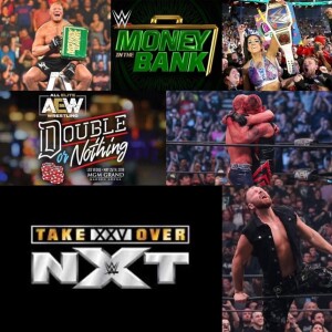 Kick’n Out at 2 : Extended Roll Call : WWE MITB, AEW, Jon Moxley, NXT Takeover 25