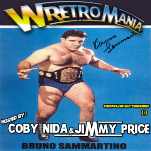 WretroMania : Bonus Episode 10: RIP Bruno Sammartino - Bruno Sammartino vs Stan Hansen / Brunno Sammartino vs Roddy Piper