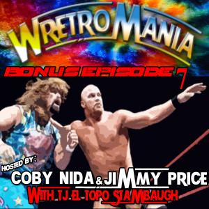 WretroMania : Bonus Episode 7: Dude Love vs Steve Austin - Over The Edge 1998 - with TJ Stambaugh