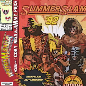 WretroMania : Bonus Episode 1: WWF Summer Slam 1992