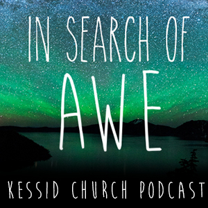 In Search of Awe: The Awe of God's Calling