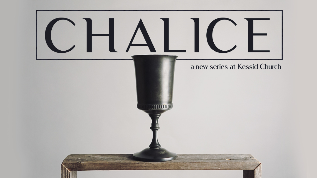 Chalice: The Legacy of Surrender