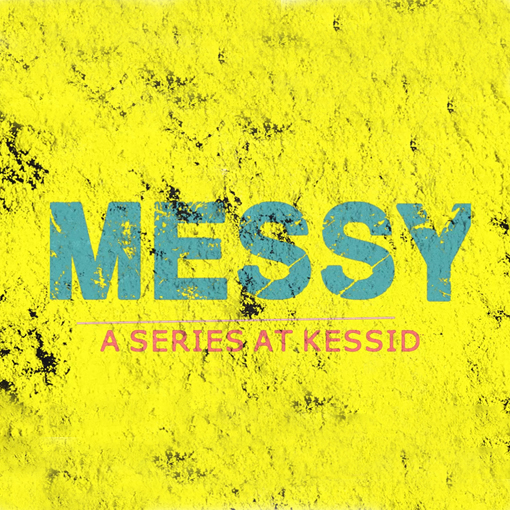 Messy: Good Company