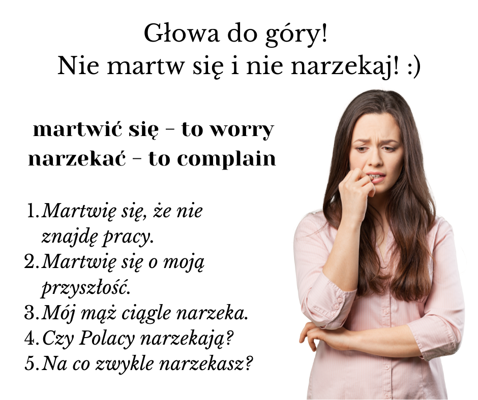 #204 Martwić się i Narzekać - To Worry & Complain