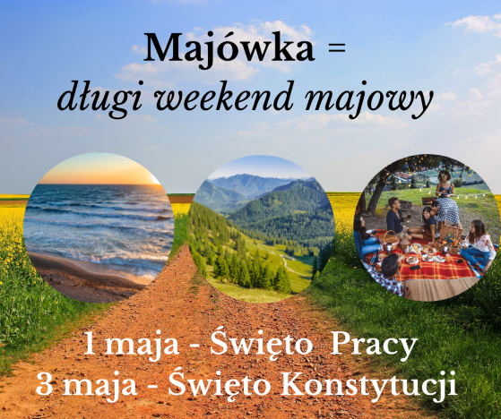 # 235 Majówka - May long weekend