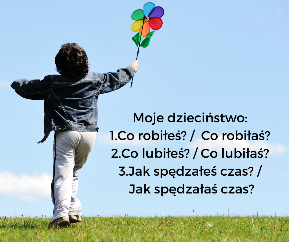 #269 Moje dzieciństwo - My childhood