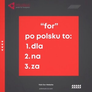 The usage and meaning of the preposition "for" in Polish  - Learn Polish Episode 445