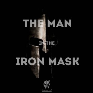 Episode 15: The Man in the Iron Mask