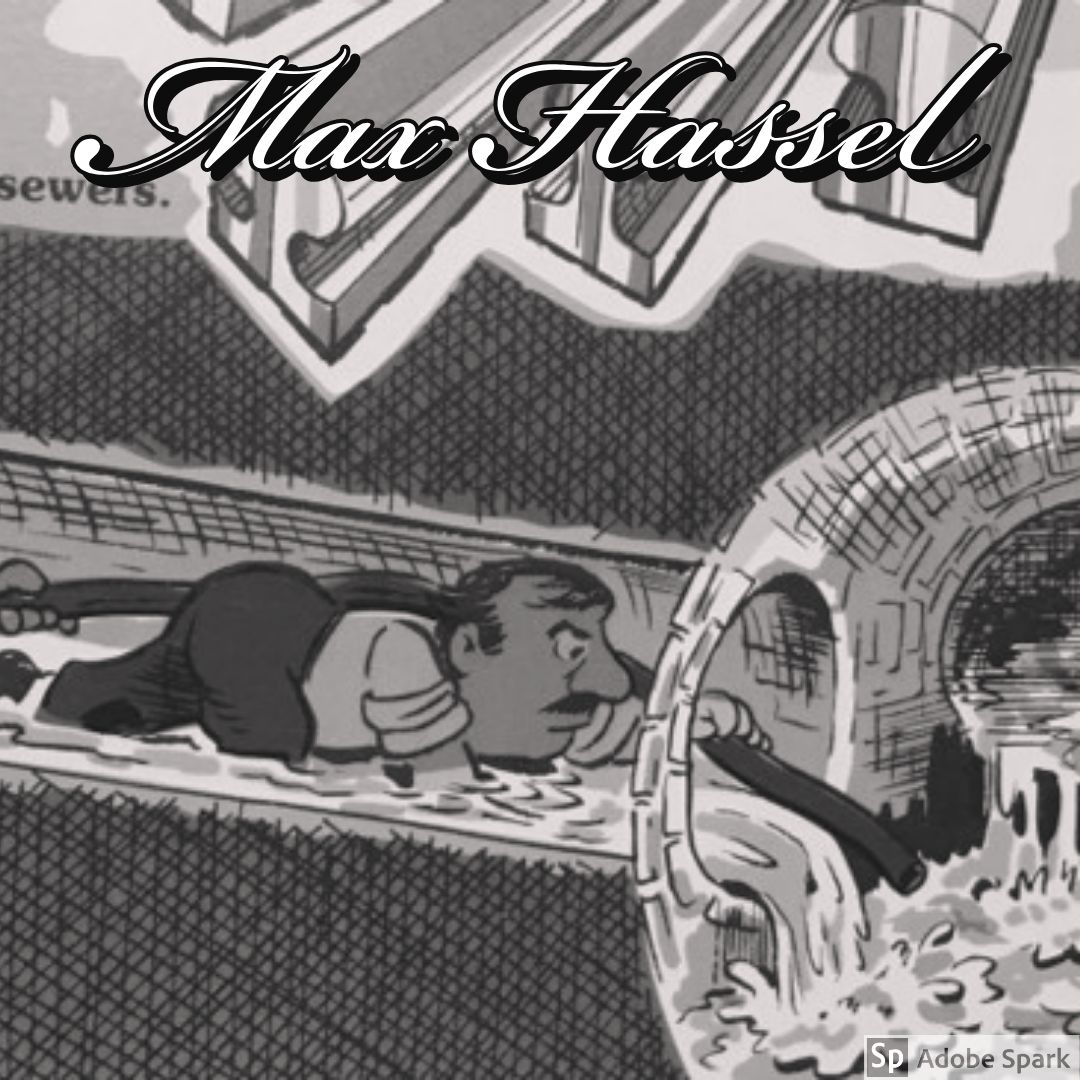 Bonus Episode: Old Tiny Crimey #31 - Max Hassel & the Sewer Rats