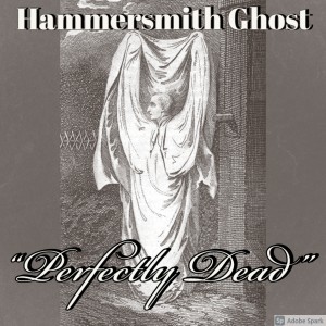 Old Timey Crimey #134: The Hammersmith Ghost - “Perfectly Dead”