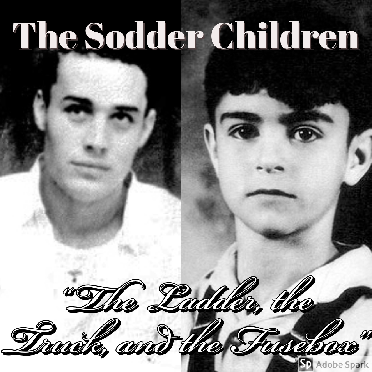 Old Timey Crimey #15: The Sodder Children