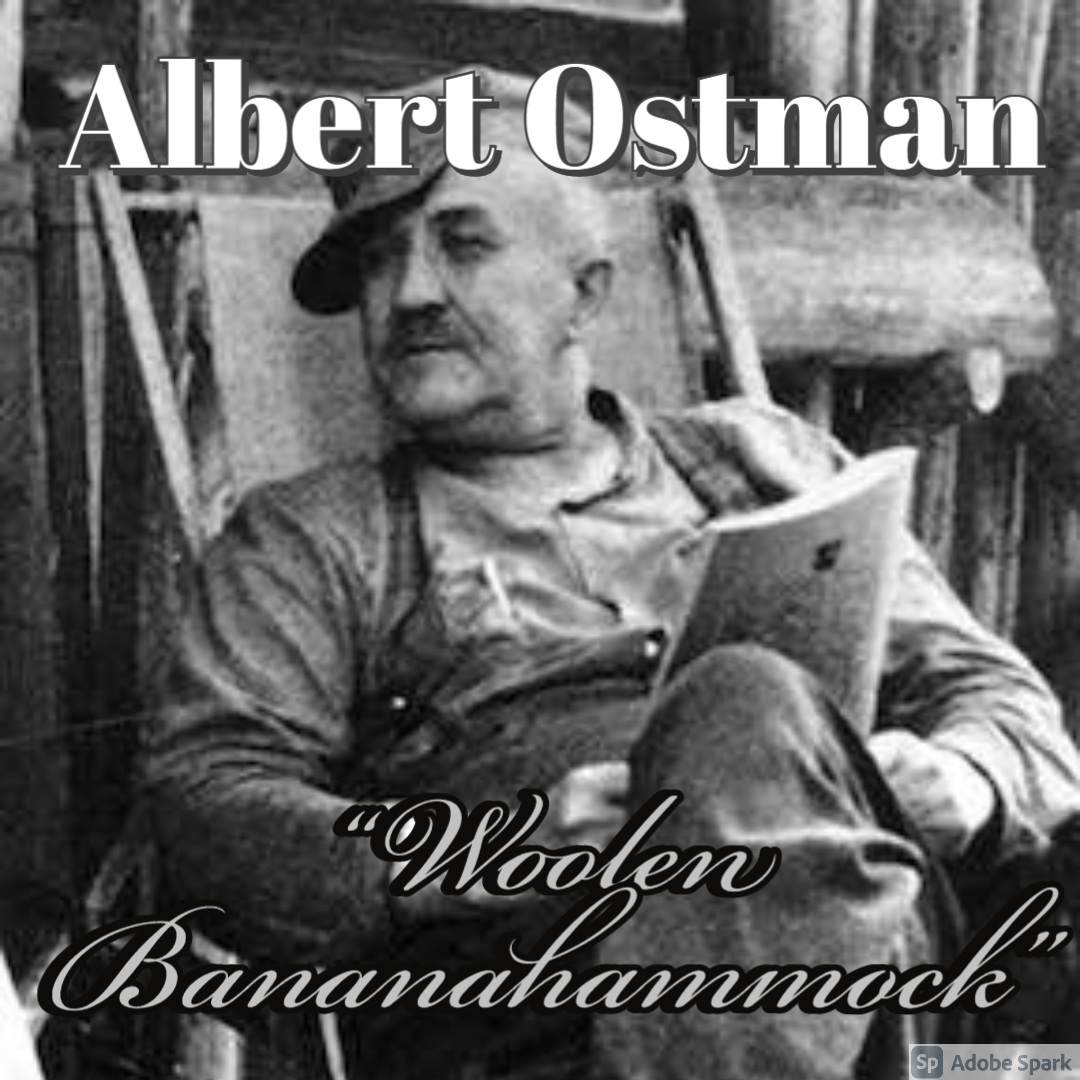 Old Timey Crimey #82: Albert Ostman - "Woolen Bananahammock"