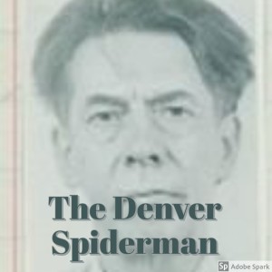 Bonus Episode - Old TINY Crimey #21: The Denver Spiderman