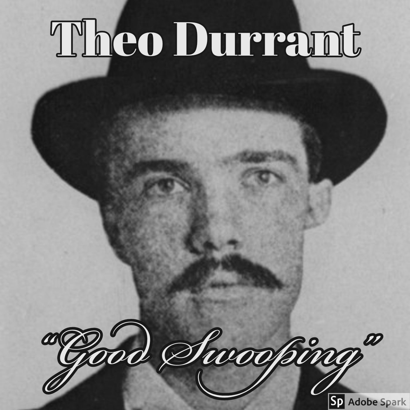 old-timey-crimey-61-theo-durrant-good-swooping