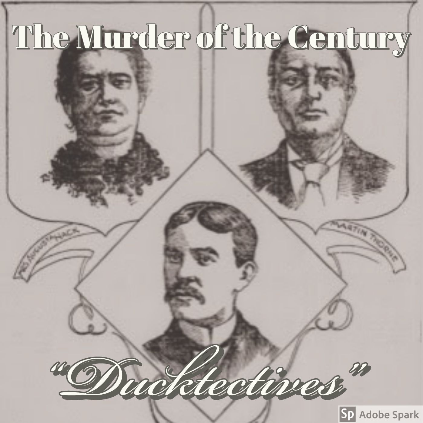 Old Timey Crimey #43: The Murder of the Century - "Ducktectives"
