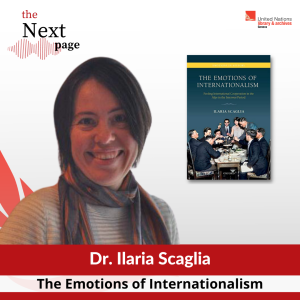 The Emotions of Internationalism – a conversation with Ilaria Scaglia