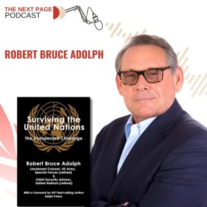 Surviving the UN - a conversation with Robert Bruce Adolph