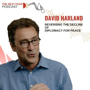 Reversing the Decline of Diplomacy for Peace: a conversation with David Harland