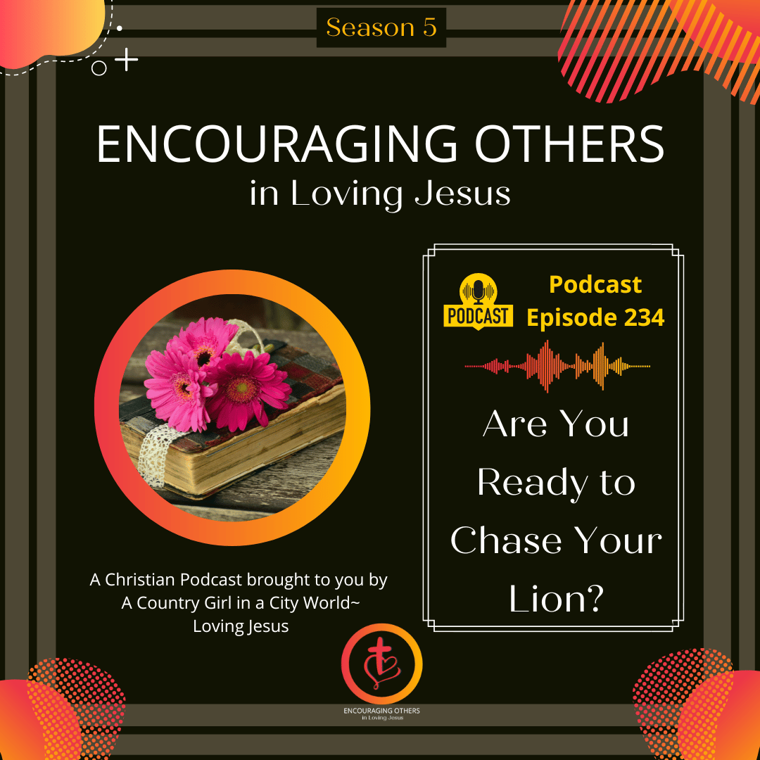 Encouraging Others in Loving Jesus Podcast