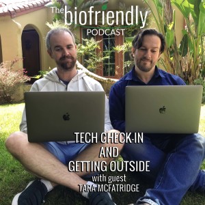 Tech Check-In And Getting Outside with guest Tara McFatridge