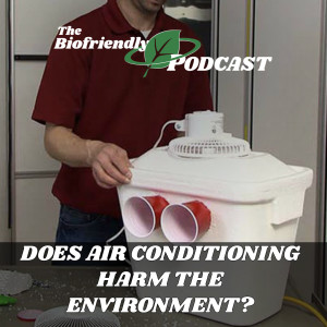 Does Air Conditioning Harm the Environment?