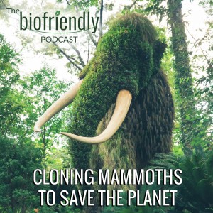 Cloning Mammoths To Save The Planet