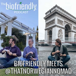 Biofriendly Meets @thatnorwegiannomad