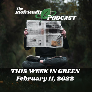 Feb 11, 2022 - This Week In Green