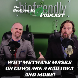 Why Methane Masks on Cows are a Bad Idea and More!