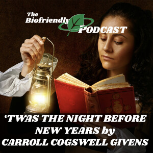 ’Twas the Night Before New Years by Carroll Cogswell Givens