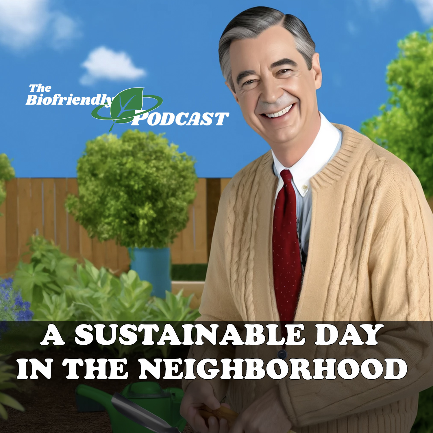 A Sustainable Day in the Neighborhood