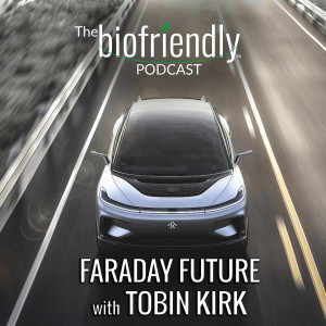 Faraday Future with Tobin Kirk