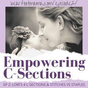 Lori's 4 C-Sections and Stitches vs Staples - 002