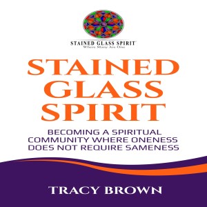 Stained Glass Spirit Book: Section Two with Brian Akers and Karen Tudor