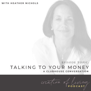 Talking to Your Money | Clubhouse Chat