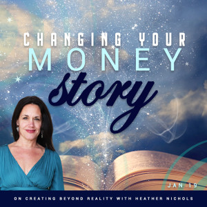 11 Changing Your Money Story
