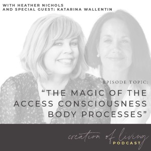 The Magic of the Access Consciousness Body Processes
